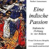 Eine indische Passion - Sinfonische Dichtung